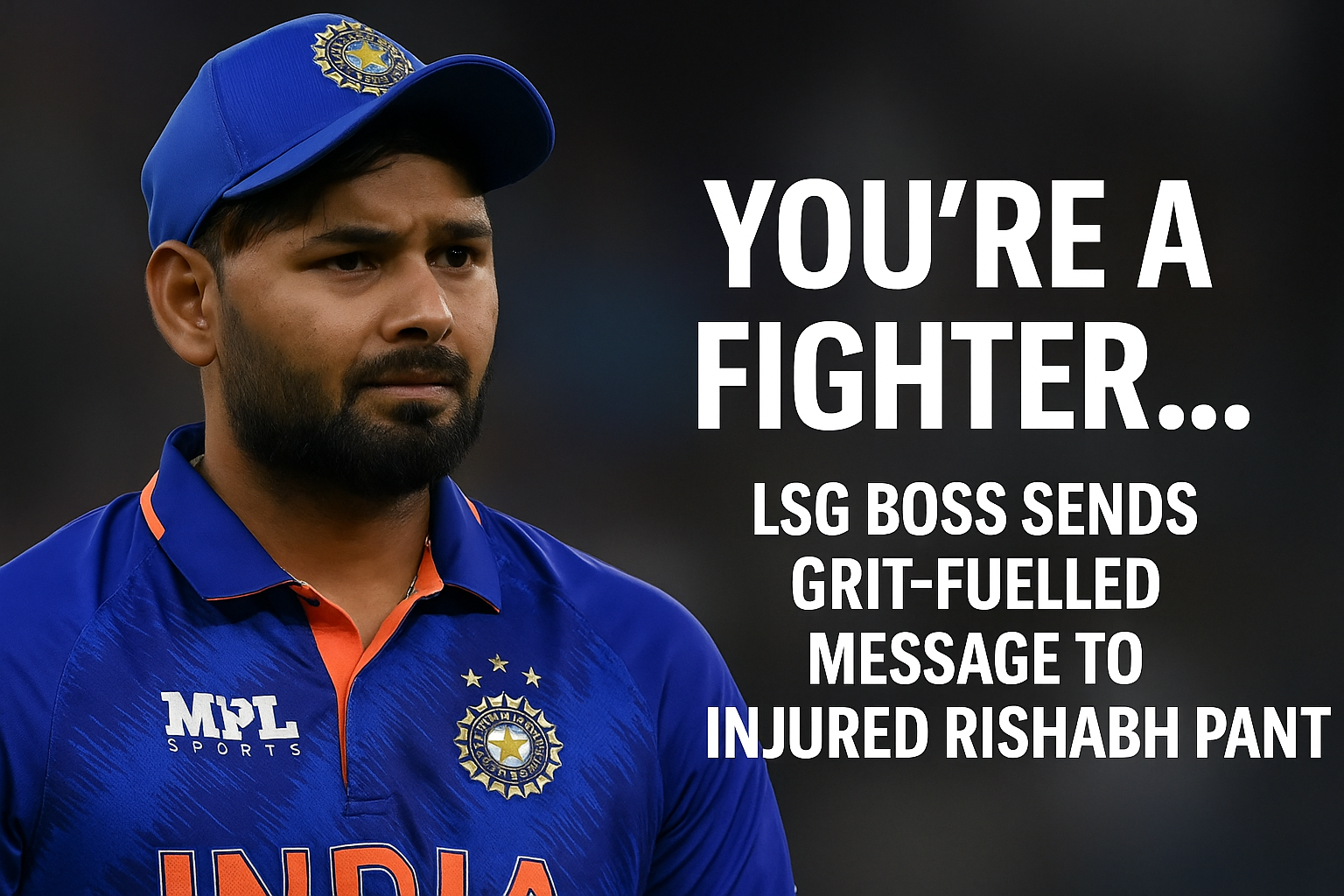 “You’re A Fighter…”: LSG Boss Sends Grit-Fuelled Message To Injured Rishabh Pant