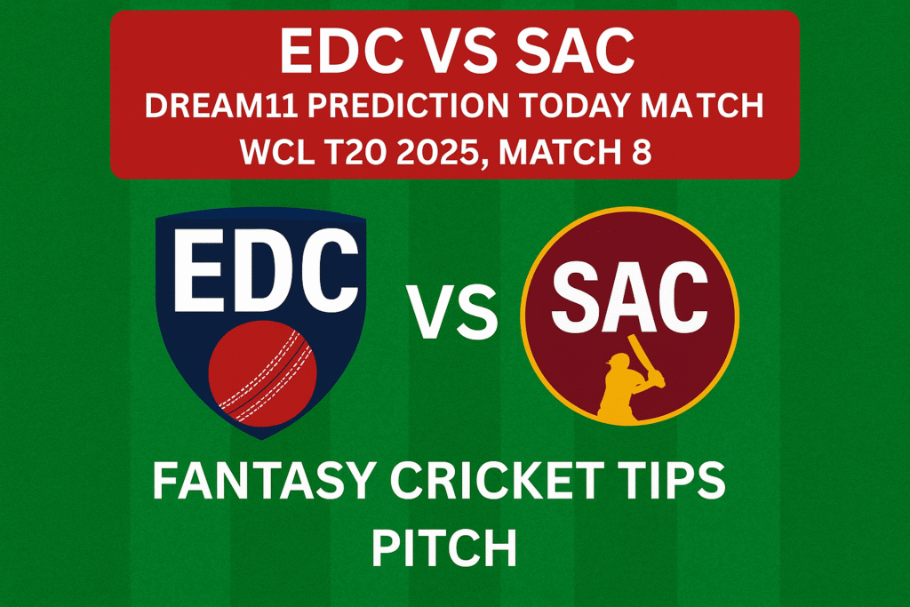 EDC vs SAC Dream11 Prediction Today, Fantasy Tips & Pitch Report espn